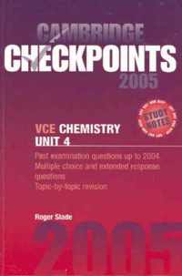 Cambridge Checkpoints VCE Chemistry Unit 4 2005