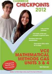 Cambridge Checkpoints VCE Mathematical Methods CAS Units 3 and 4 2012