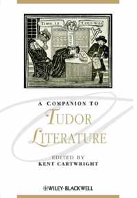 A Companion to Tudor Literature