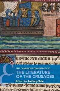 The Cambridge Companion to the Literature of the Crusades