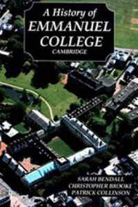 A History of Emmanuel College, Cambridge