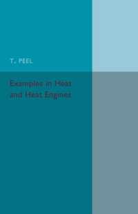 Examples in Heat and Heat Engines