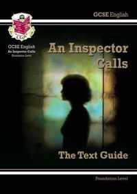 GCSE English Text Guide - An Inspector Calls Foundation