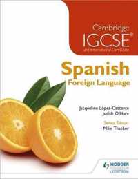 Cambridge IGCSE (R) and International Certificate Spanish Foreign Language