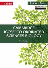 Cambridge IGCSE (TM) Co-ordinated Sciences Biology Student's Book (Collins Cambridge IGCSE (TM))