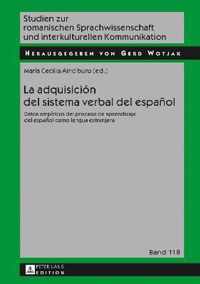 La Adquisicion del Sistema Verbal del Espanol