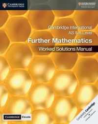 Cambridge International AS & A Level Further Mathematics Worked Solutions Manual with Cambridge Elevate Edition