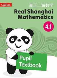 Real Shanghai Mathematics - Pupil Textbook 4.1