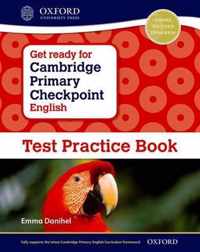 Get Ready for Cambridge Primary Checkpoint English Test Practice Book