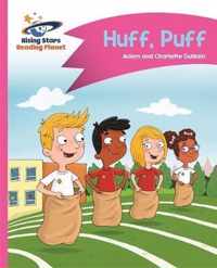 Reading Planet - Huff, Puff - Pink B