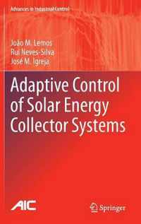 Adaptive Control of Solar Energy Collector Systems