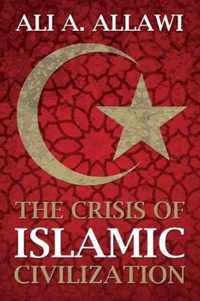 Crisis Of Islamic Civilization