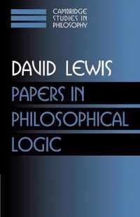 Cambridge Studies in Philosophy Papers in Philosophical Logic