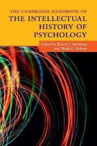 The Cambridge Handbook of the Intellectual History of Psychology