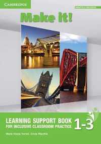 Make It! Levels 1-3 Learning Support Book