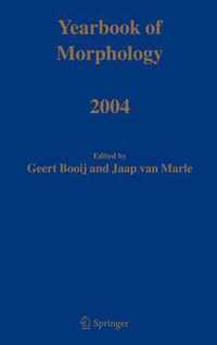 Yearbook of Morphology 2004