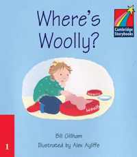 Cambridge Young Readers: Storybooks 1: Where's Woolly?