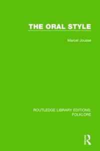 The Oral Style (RLE Folklore)