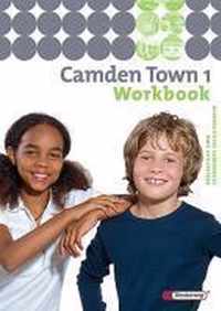 Camden Town 1. Workbook. Realschule und verwandte Schulformen