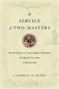 In Service of Two Masters