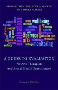 A Guide To Evaluation For Arts Therapist