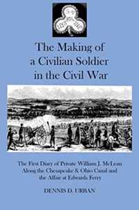 The Making of a Civilian Soldier in the Civil War