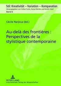 Au-delà des frontières : Perspectives de la stylistique contemporaine