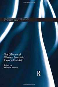 The Diffusion of Western Economic Ideas in East Asia