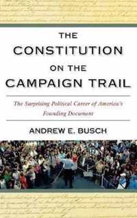 The Constitution on the Campaign Trail