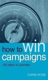 How To Win Campaigns