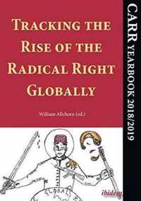 Tracking the Rise of the Radical Right Globally - CARR Yearbook 2018/2019