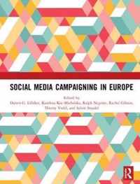 Social Media Campaigning in Europe