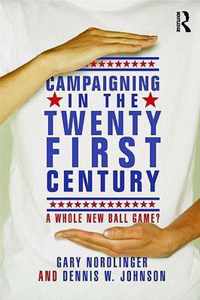 Campaigning in the Twenty-first Century