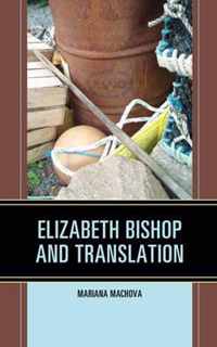 Elizabeth Bishop and Translation