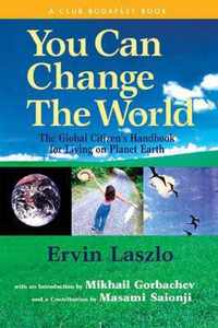 You Can Change the World