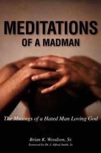 Meditations of a Madman