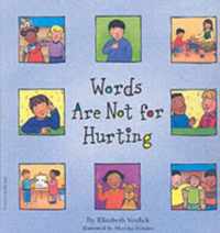 Words Are Not for Hurting