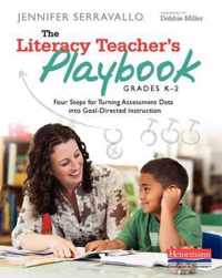 The Literacy Teacher's Playbook, Grades K-2