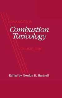 Advances in Combustion Toxicology,Volume I