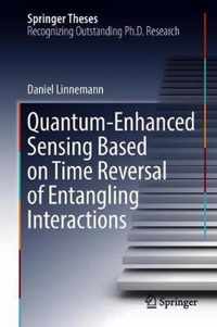 Quantum Enhanced Sensing Based on Time Reversal of Entangling Interactions