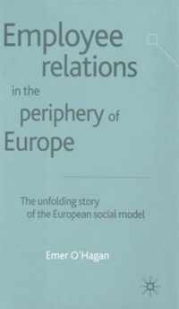 Employee Relations in the Periphery of Europe