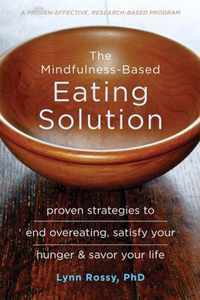 The Mindfulness-Based Eating Solution