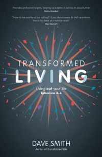 Transformed Living