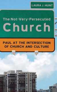 The Not-Very-Persecuted Church