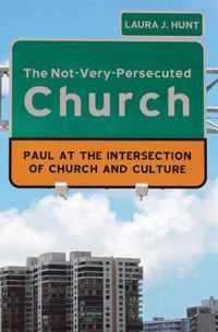 The Not-Very-Persecuted Church