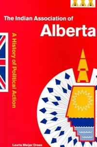 The Indian Association of Alberta