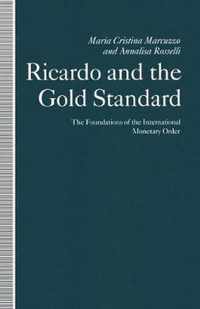 Ricardo and the Gold Standard