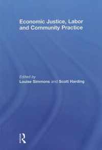 Economic Justice, Labor and Community Practice