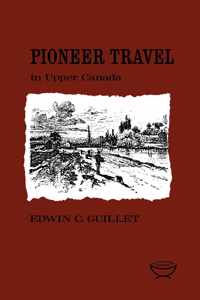 Pioneer Travel in Upper Canada