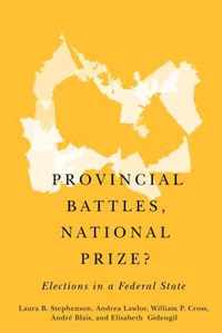 Provincial Battles, National Prize?